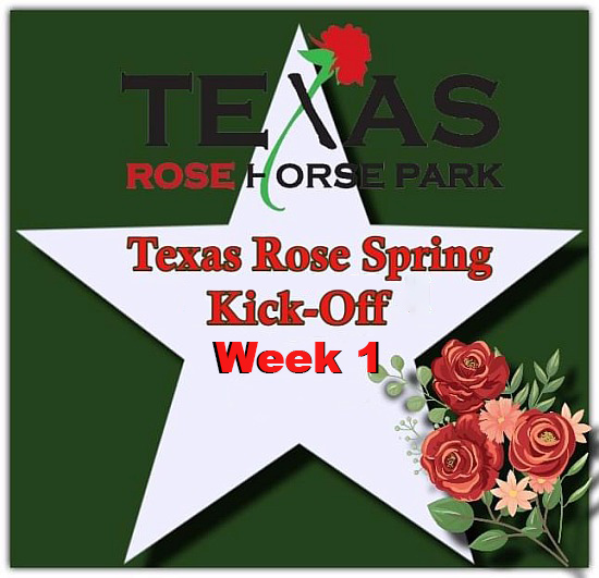 Texas Rose Spring Kick-Off Week 1